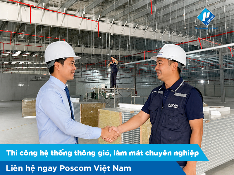 Poscom Việt Nam - Nhà thầu thi công, lắp đặt hệ thống thông gió, làm mát uy tín hàng đầu