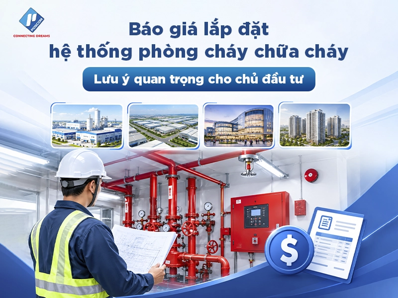 Giá lắp đặt hệ thống phòng cháy chữa cháy cho các công trình cần lưu ý gì?
